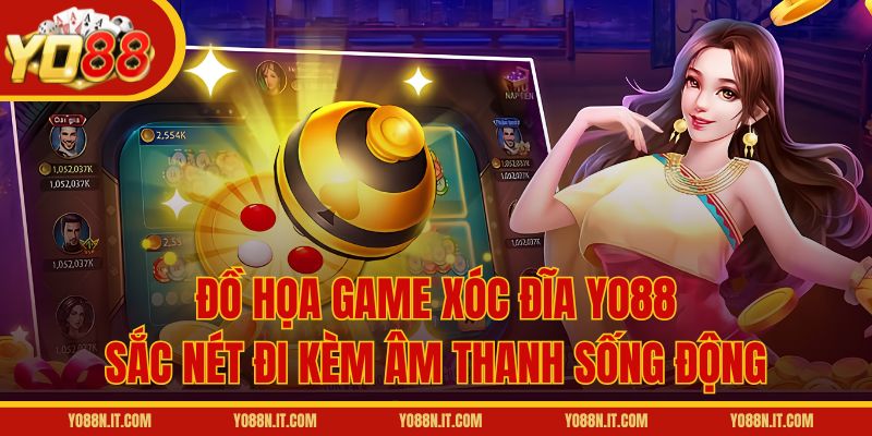 Đồ họa game xóc đĩa Yo88 sắc nét đi kèm âm thanh sống động