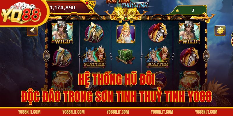 Hệ thống hũ đôi độc đáo trong Sơn Tinh Thuỷ Tinh Yo88