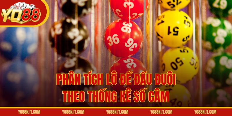 Phân tích lô đề đầu đuôi theo thống kê số câm